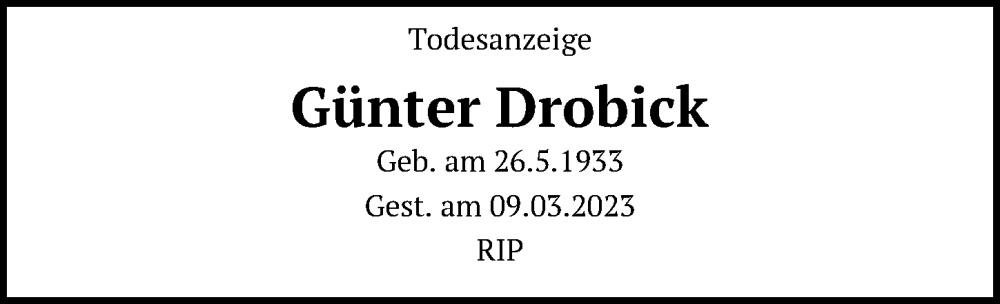  Traueranzeige für Günter Drobick vom 11.04.2023 aus Berliner Zeitung